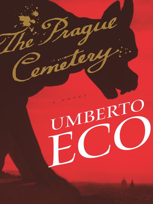 Click here to view title details for The Prague Cemetery by Umberto Eco