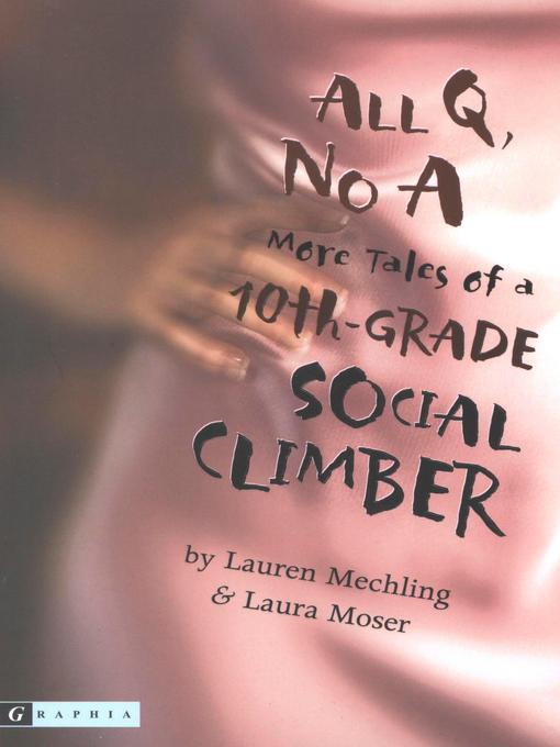 Click here to view title details for All Q, No A by Lauren Mechling