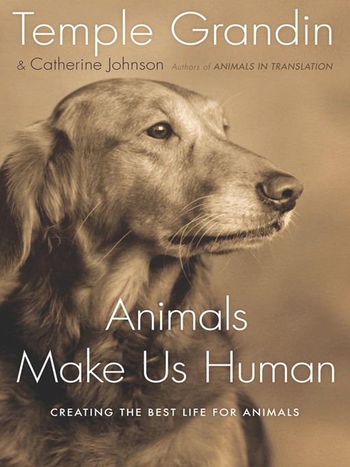 Click here to view title details for Animals Make Us Human by Temple Grandin