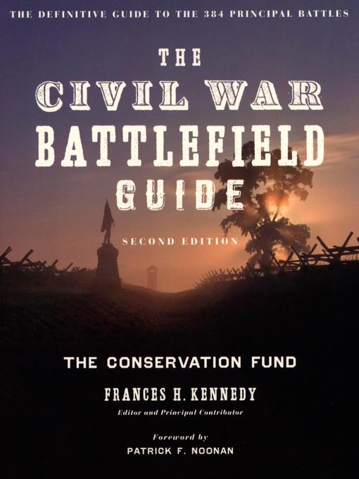 Click here to view title details for The Civil War Battlefield Guide by Frances H. Kennedy