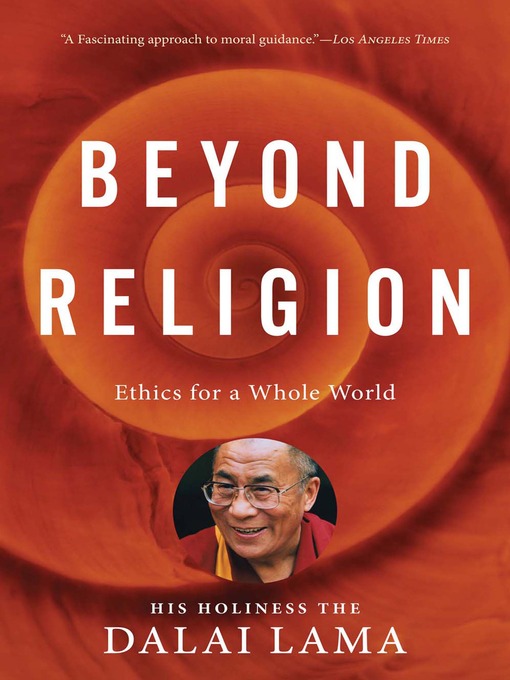 Click here to view title details for Beyond Religion by Dalai Lama