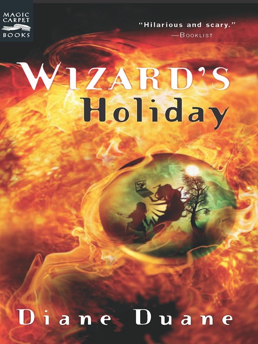 Click here to view title details for Wizard's Holiday by Diane Duane