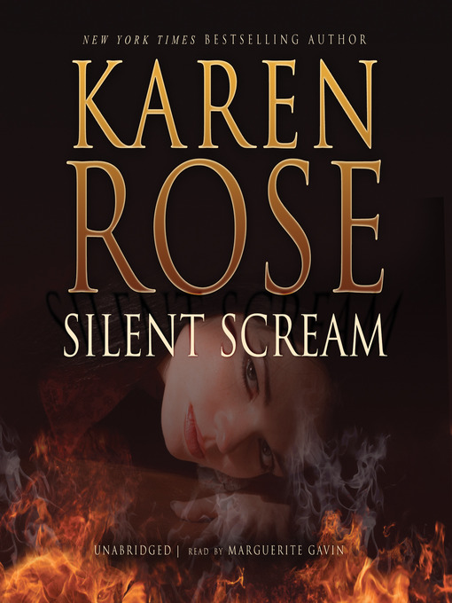 Click here to view title details for Silent Scream by Karen Rose