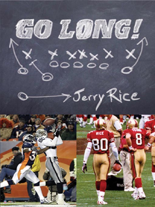 Click here to view title details for Go Long! by Jerry Rice