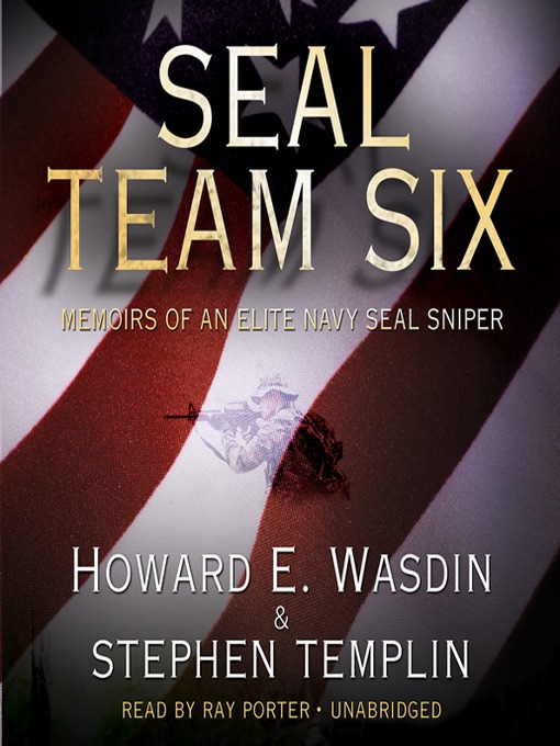 Click here to view title details for SEAL Team Six by Howard E. Wasdin