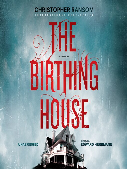 Click here to view title details for The Birthing House by Christopher Ransom