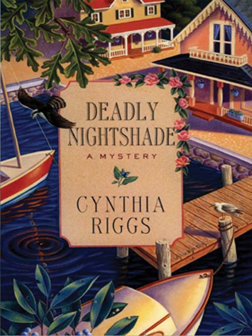 Click here to view title details for Deadly Nightshade by Cynthia Riggs