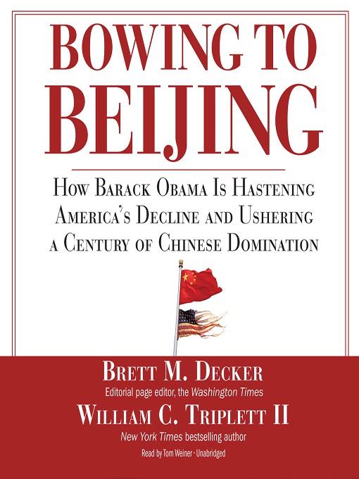 Click here to view title details for Bowing to Beijing by Brett M. Decker