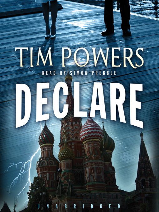 Click here to view title details for Declare by Tim Powers