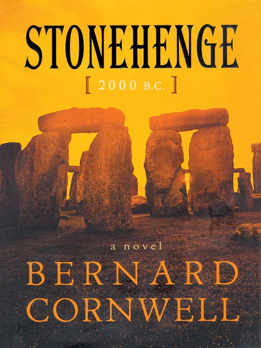 Click here to view title details for Stonehenge by Bernard Cornwell