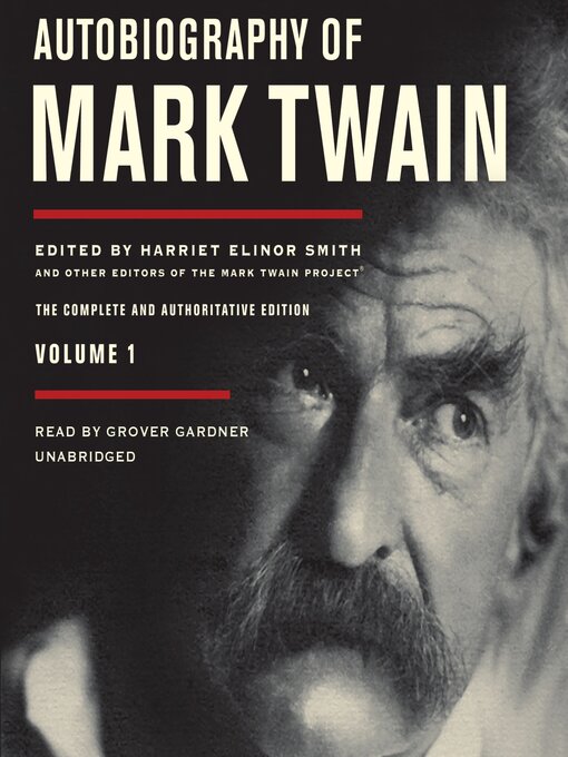 Click here to view title details for Autobiography of Mark Twain, Volume 1 by Mark Twain