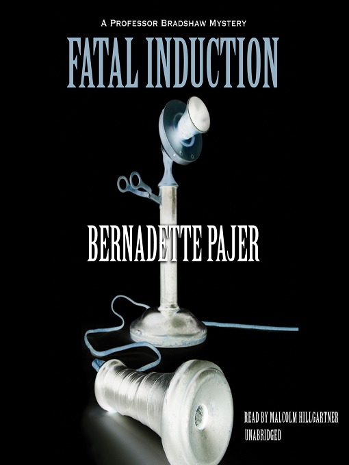 Click here to view title details for Fatal Induction by Bernadette Pajer
