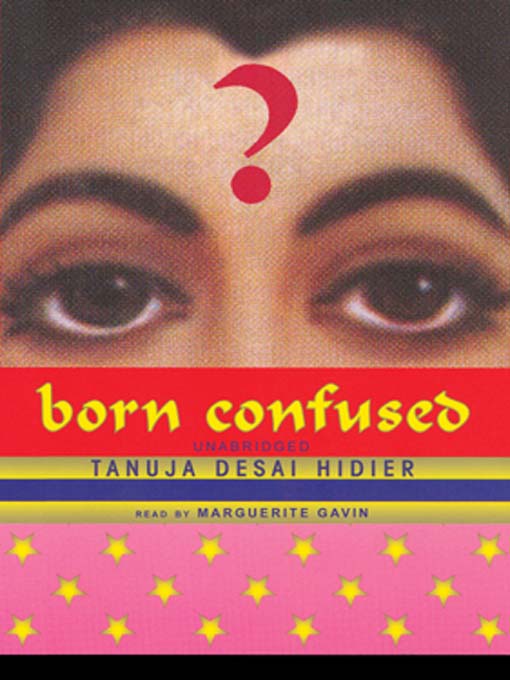 Born Confused by Tanuja Desai Hidier