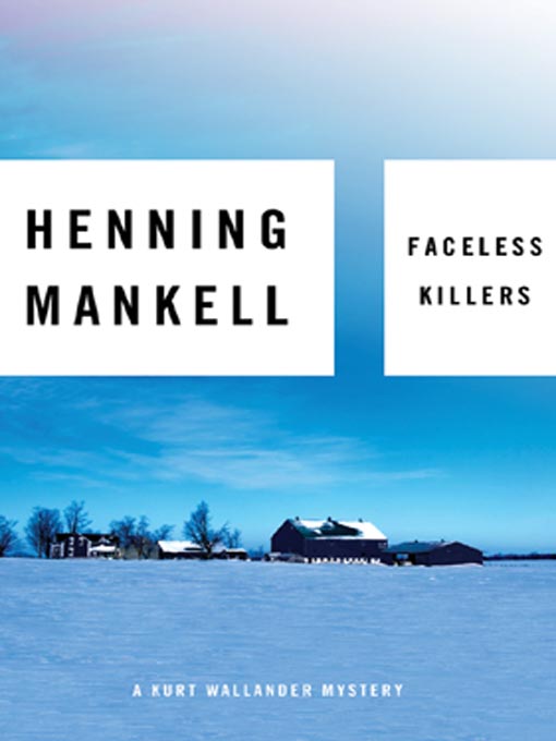 Click here to view title details for Faceless Killers by Henning Mankell