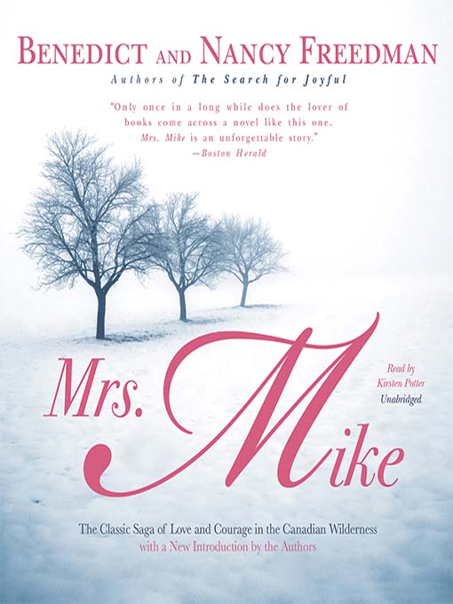 Click here to view title details for Mrs. Mike by Benedict Freedman