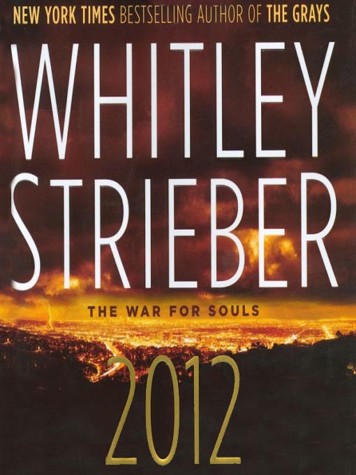 Click here to view title details for 2012 by Whitley Strieber
