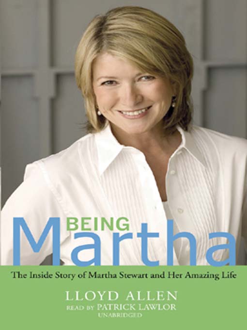 Click here to view title details for Being Martha by Lloyd Allen