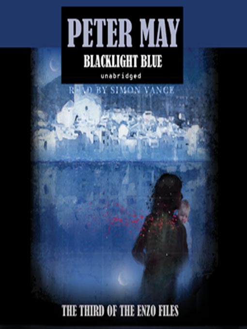 Click here to view title details for Blacklight Blue by Peter May