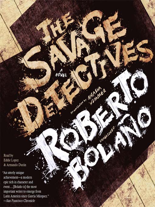 Click here to view title details for The Savage Detectives by Robert Bolaño