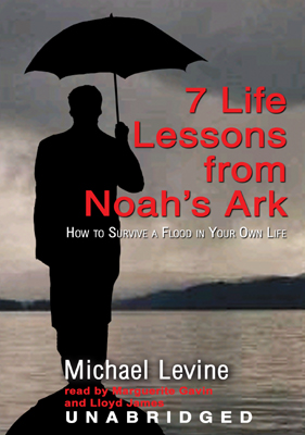 Click here to view title details for 7 Life Lessons from Noah's Ark by Michael Levine