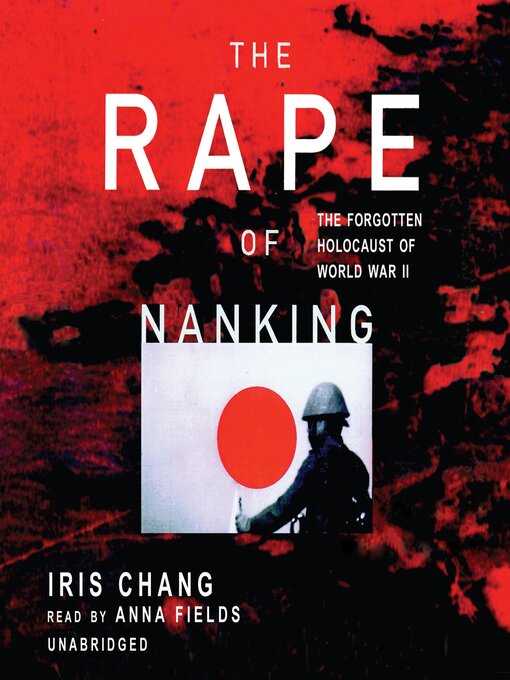 Click here to view title details for The Rape of Nanking by Iris Chang