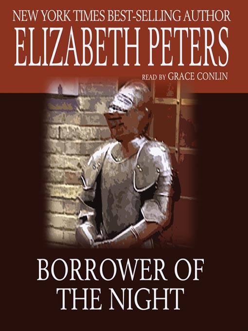 Click here to view title details for Borrower of the Night by Elizabeth Peters