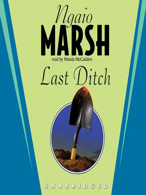 Click here to view title details for Last Ditch by Ngaio Marsh