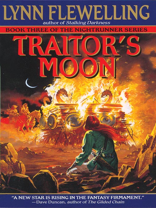 Click here to view title details for Traitor's Moon by Lynn Flewelling