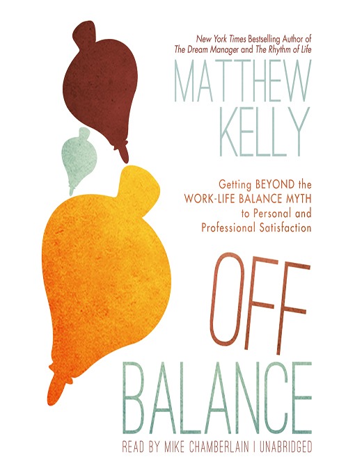 Click here to view title details for Off Balance by Matthew Kelly