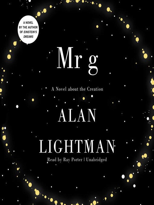 Click here to view title details for Mr. g by Alan Lightman