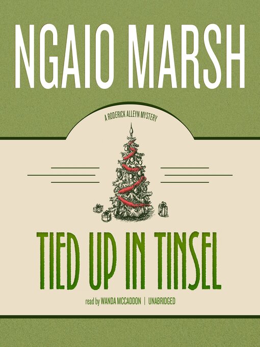 Click here to view title details for Tied Up in Tinsel by Ngaio Marsh
