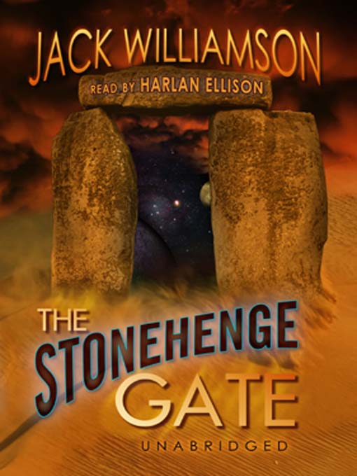 Click here to view title details for The Stonehenge Gate by Jack Williamson