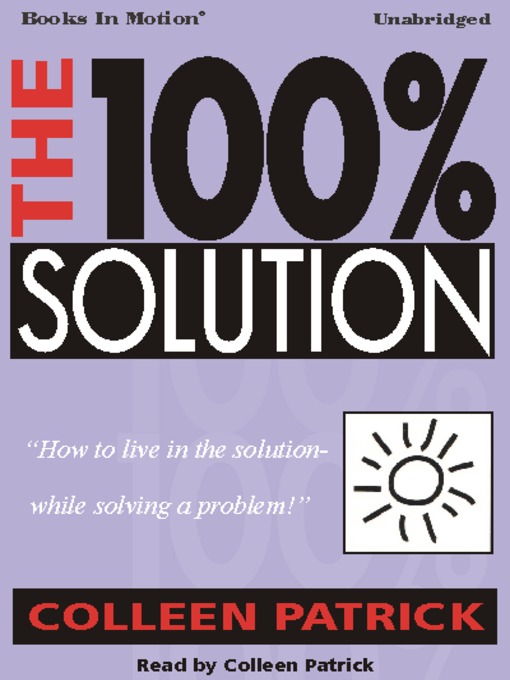 Click here to view title details for The 100% Solution by Colleen Patrick