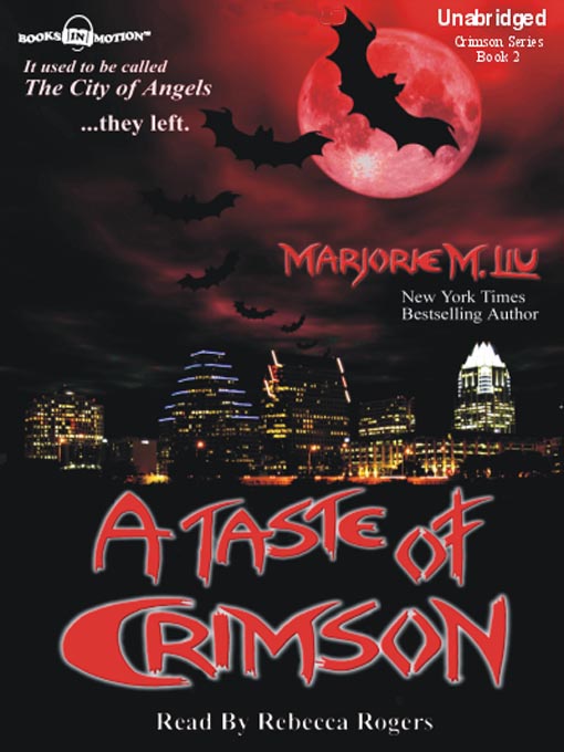 Click here to view title details for A Taste of Crimson by Marjorie M. Liu