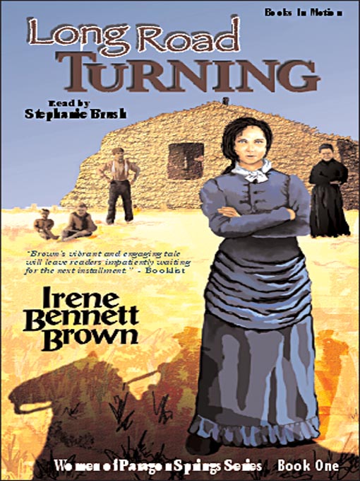 Click here to view title details for Long Road Turning by Irene Bennett Brown