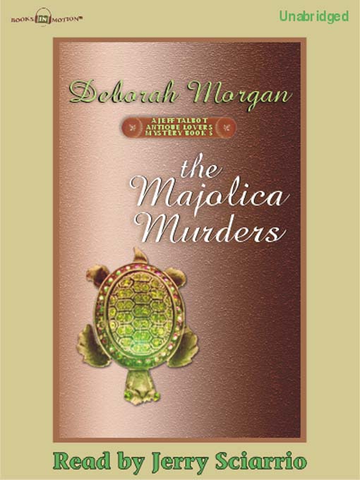 Click here to view title details for The Majolica Murders by Deborah Morgan