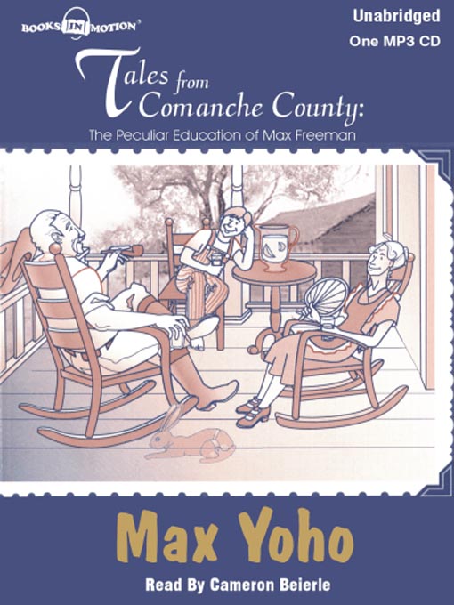 Click here to view title details for Tales From Comanche County by Max Yoho