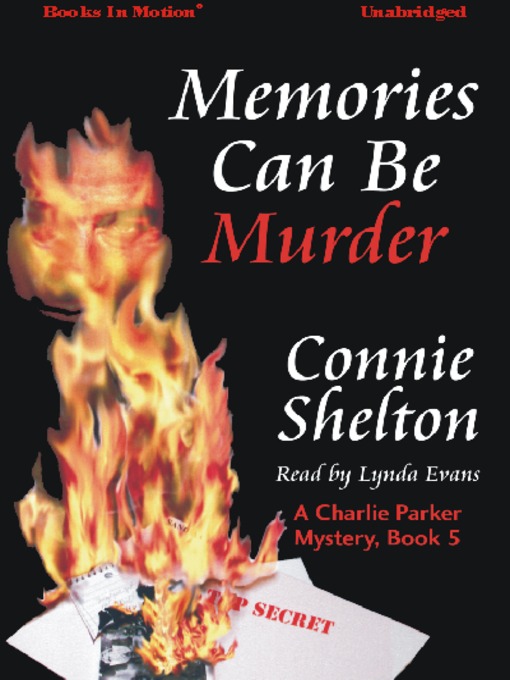 Click here to view title details for Memories Can Be Murder by Connie Shelton
