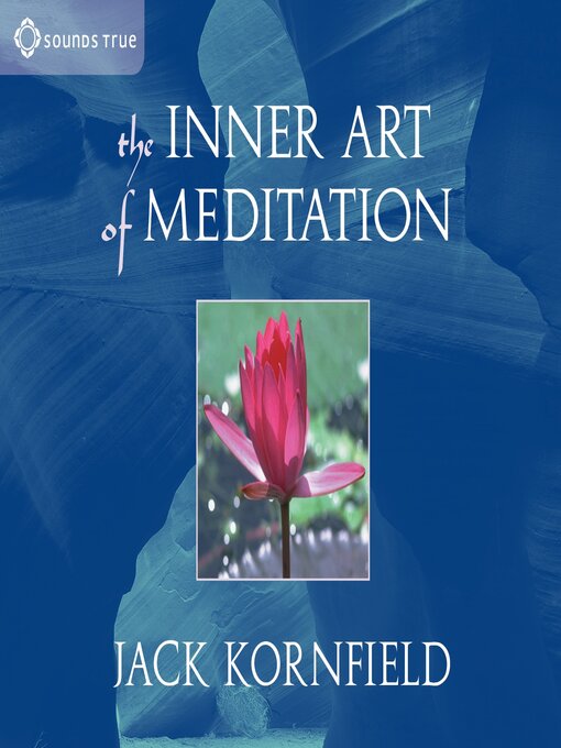 Click here to view title details for The Inner Art of Meditation by Jack Kornfield