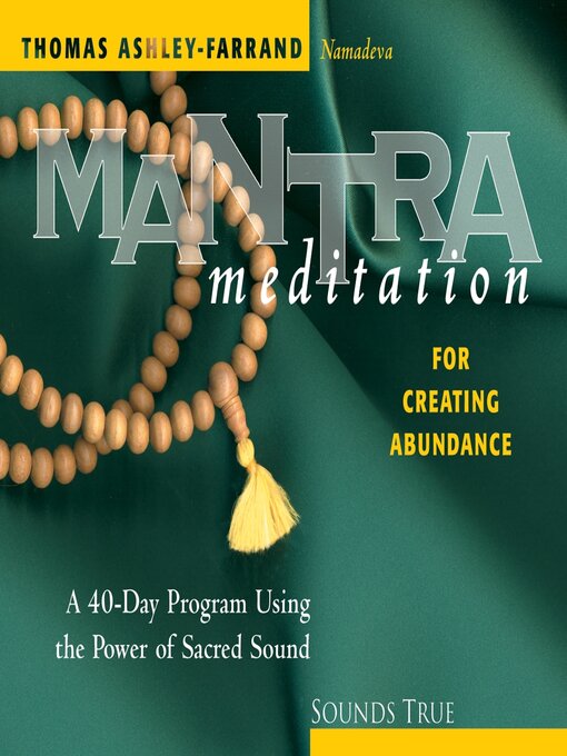 Click here to view title details for Mantra Meditation for Creating Abundance by Thomas Ashley-Farrand