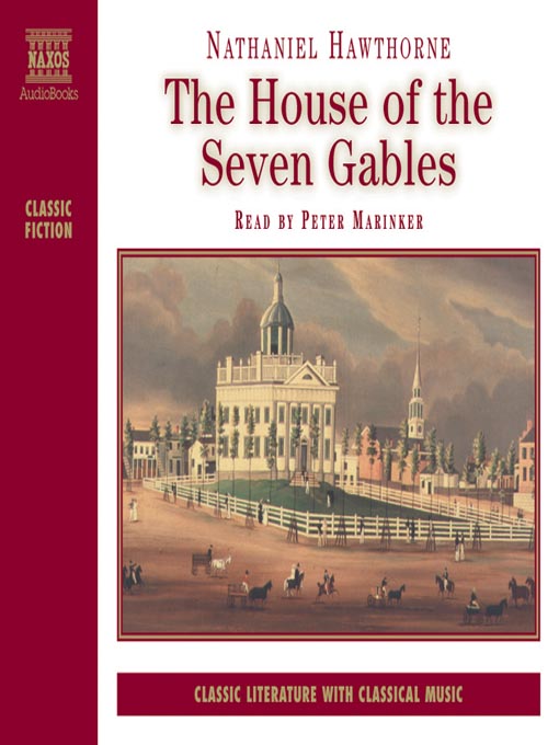 an analysis of nathaniel hawthorne the house of the seven gables an analysis of nathaniel hawthorne the house of the seven gables