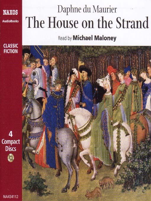 Click here to view title details for The House on the Strand by Daphne Du Maurier