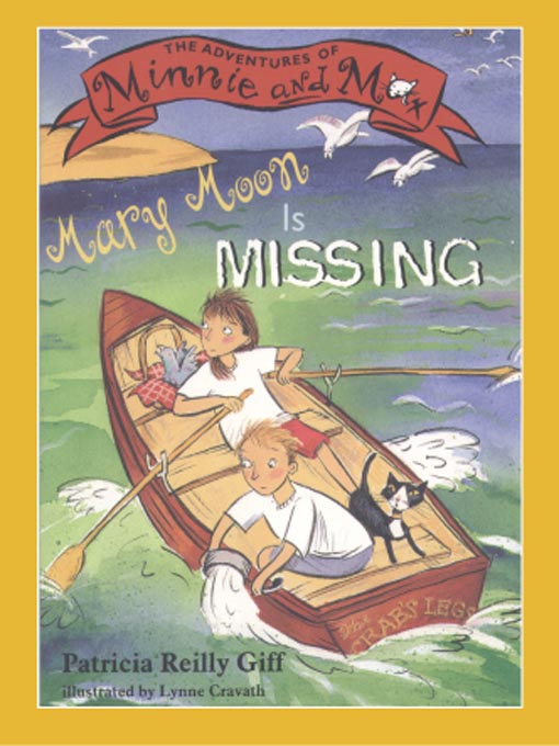 Click here to view title details for Mary Moon is Missing by Patricia Reilly Giff