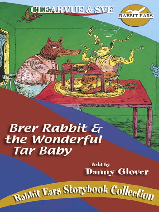 Click here to view title details for Brer Rabbit & the Wonderful Tar Baby by Rabbit Ears