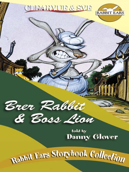 Click here to view title details for Brer Rabbit & Boss Lion by Rabbit Ears
