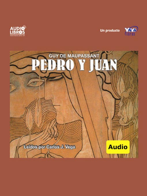 Click here to view title details for Pedro Y Juan by Guy  De Maupassant