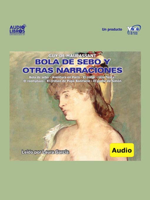 Click here to view title details for Bola De Sebo Y Otras Narraciones by Guy De Maupassant