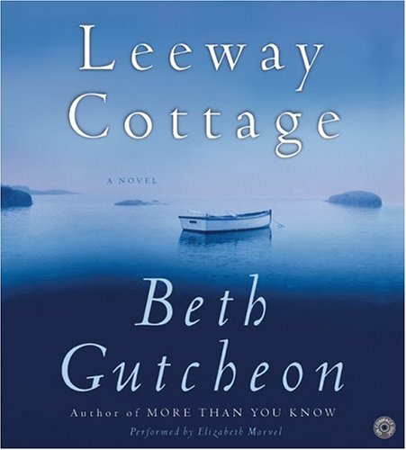 Click here to view title details for Leeway Cottage by Beth Gutcheon