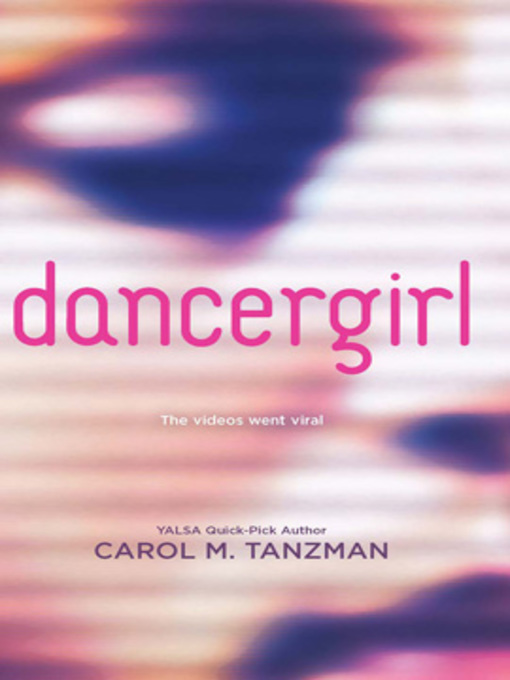 Click here to view title details for dancergirl by Carol M. Tanzman