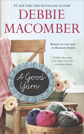 Click here to view title details for A Good Yarn by Debbie Macomber